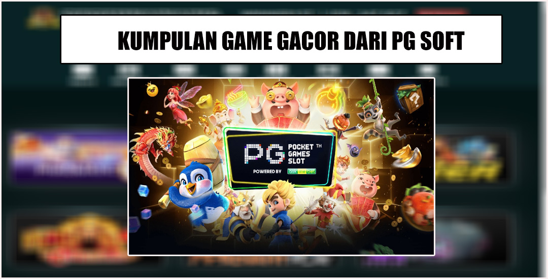 Menggali Keberuntungan Menyelami Dunia Game PG Soft