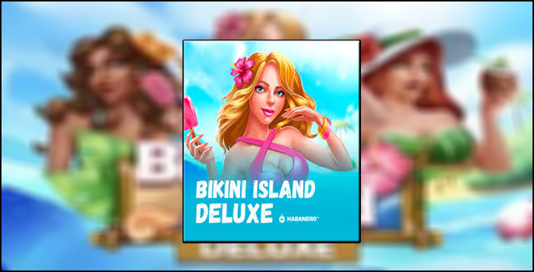 Bikini Island: Petualangan Tropis di Surga Pantai dari Habanero