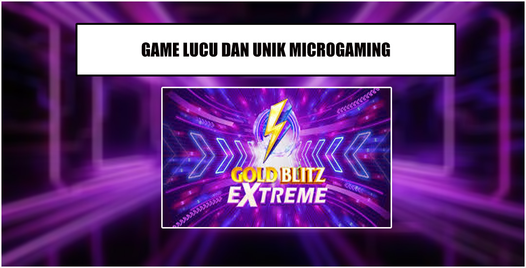 Slot Gold Z Blitz Extreme Memiliki Sambaran Jackpot Besar!!