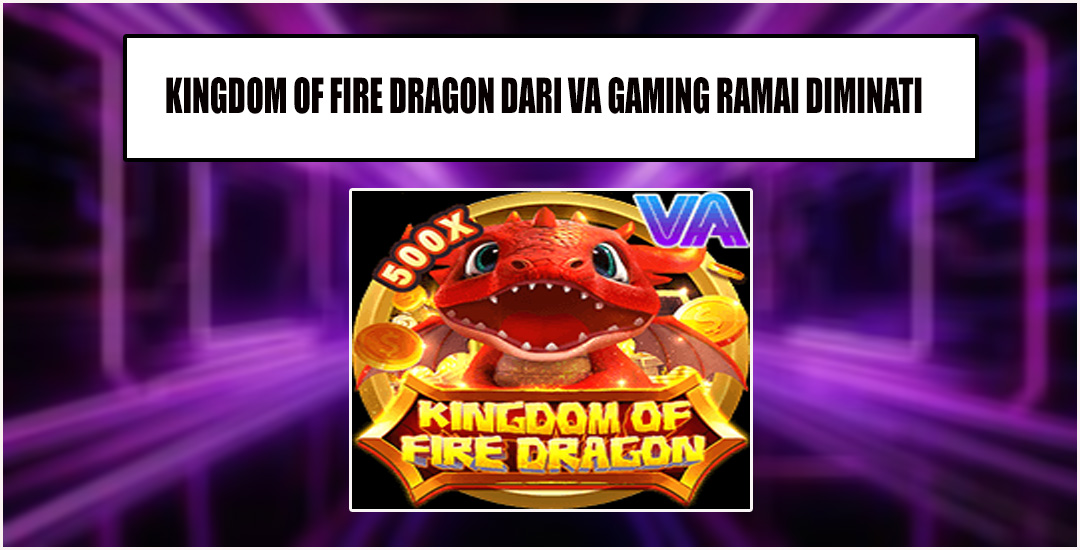 kingdom of fire dragon